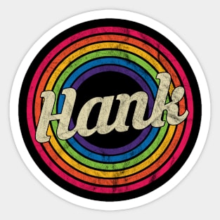 Hank - Retro Rainbow Faded-Style Sticker